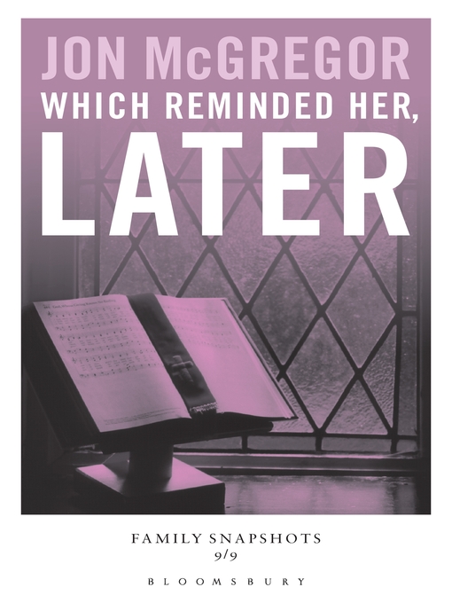 Title details for Which Reminded Her, Later by Jon McGregor - Available